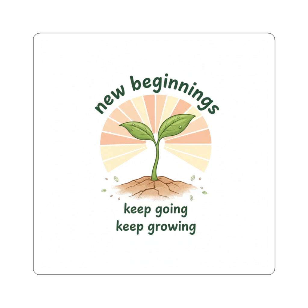 Motivational Growth Kiss-Cut Sticker — 'Keep Going Even When It Hurts' Encouragement