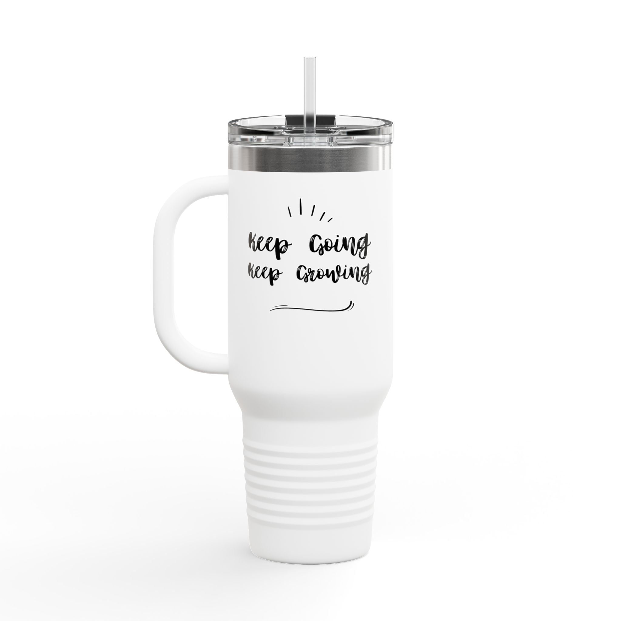 Insulated 40oz Travel Mug — "Keep Going" Motivational Tumbler for Coffee & Water