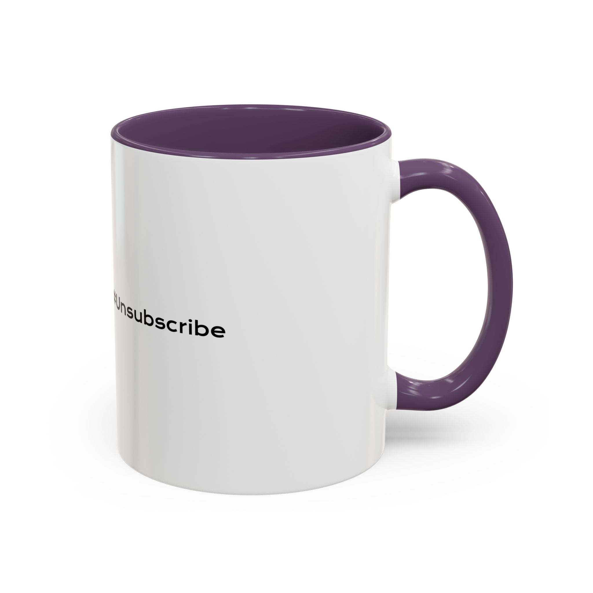 Real Life Unsubscribe Mug — Accent Coffee Mug with Dark-Humor Motivational Logo