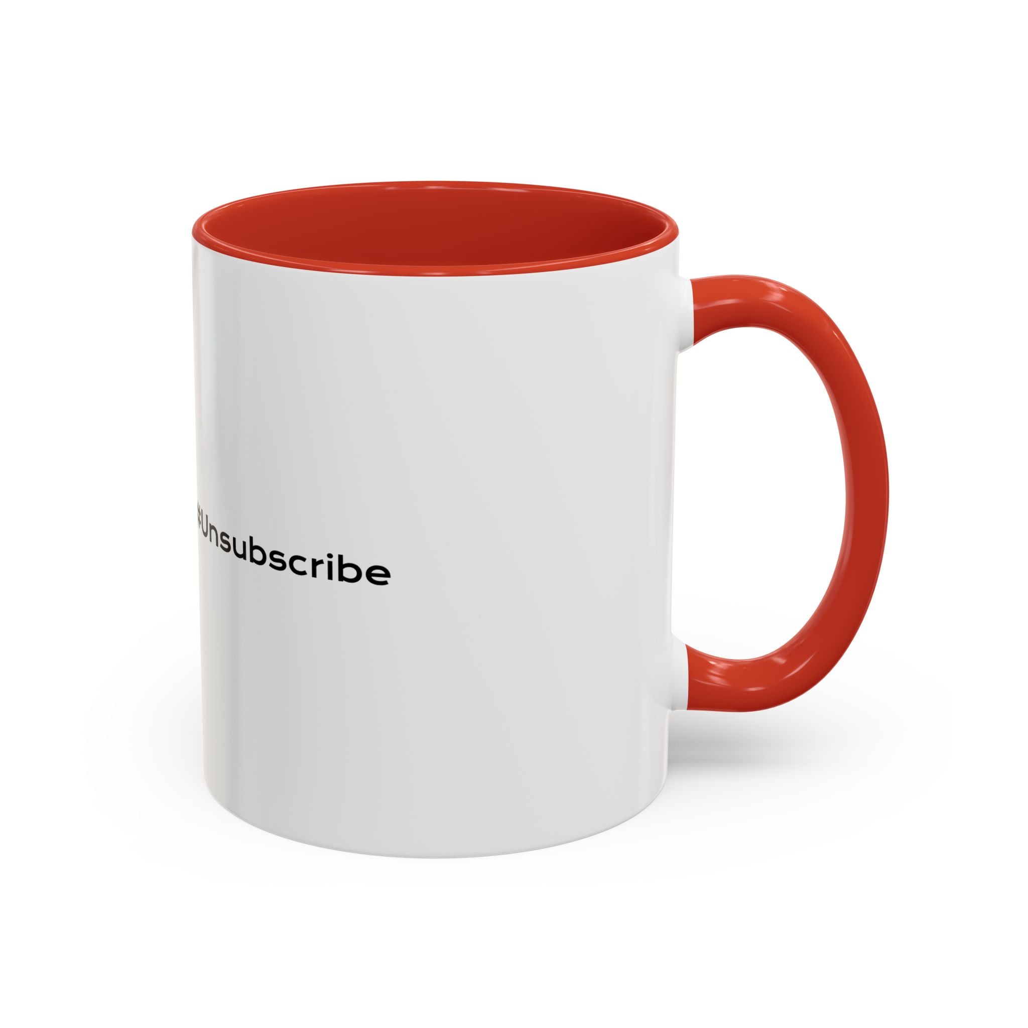 Real Life Unsubscribe Mug — Accent Coffee Mug with Dark-Humor Motivational Logo